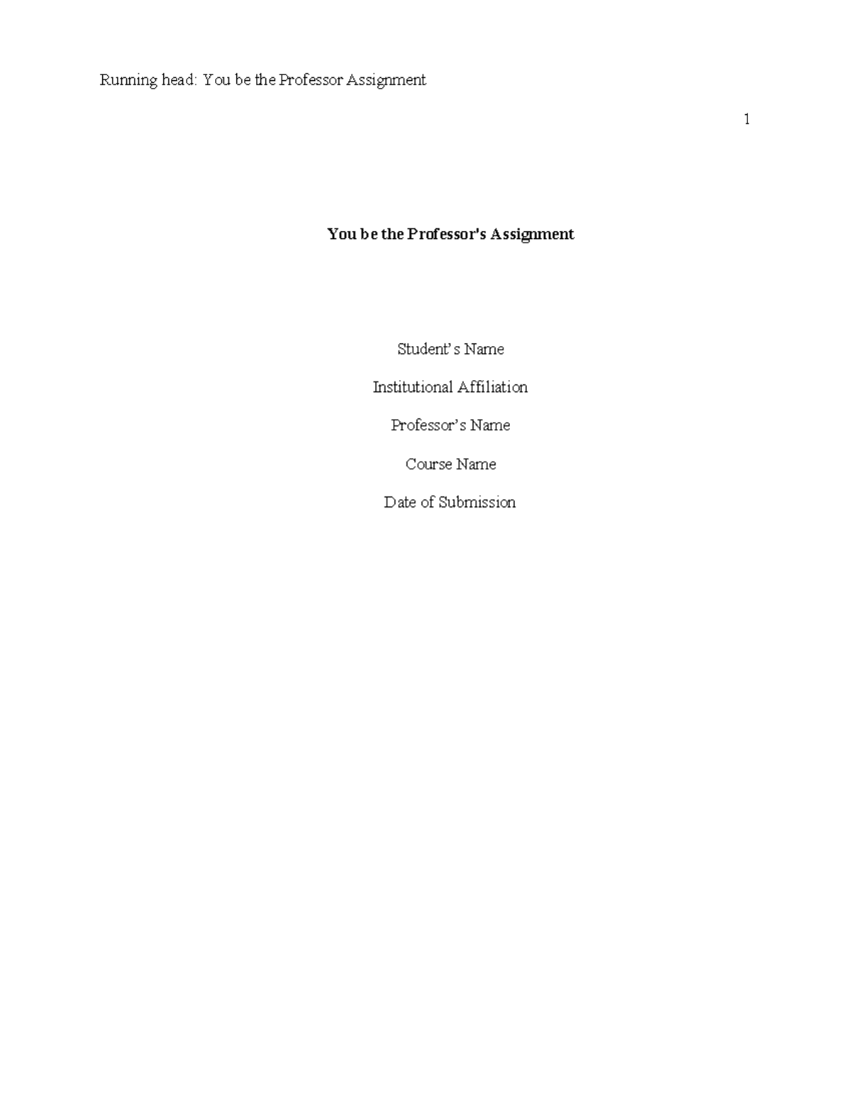 You be the Professor Assignment 1: Effective Study Strategies for ...
