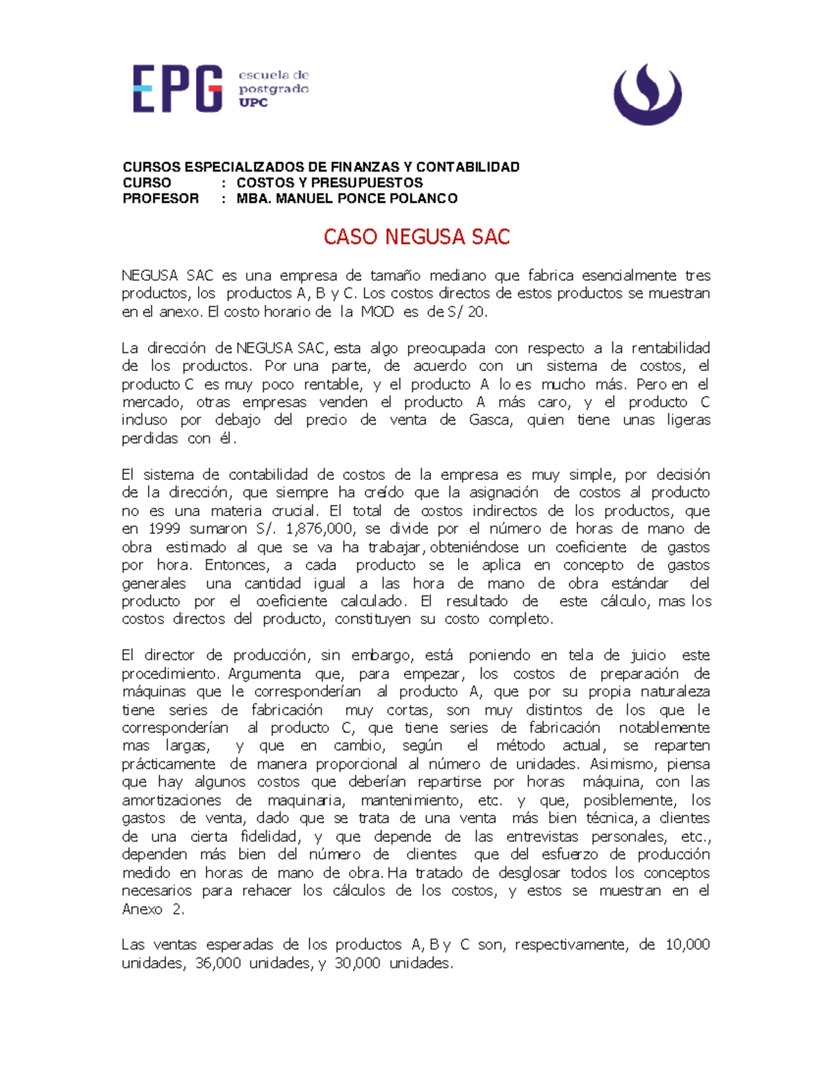 CASO Negusa SAC - Análisis de Costos y Rentabilidad en Productos - Studocu