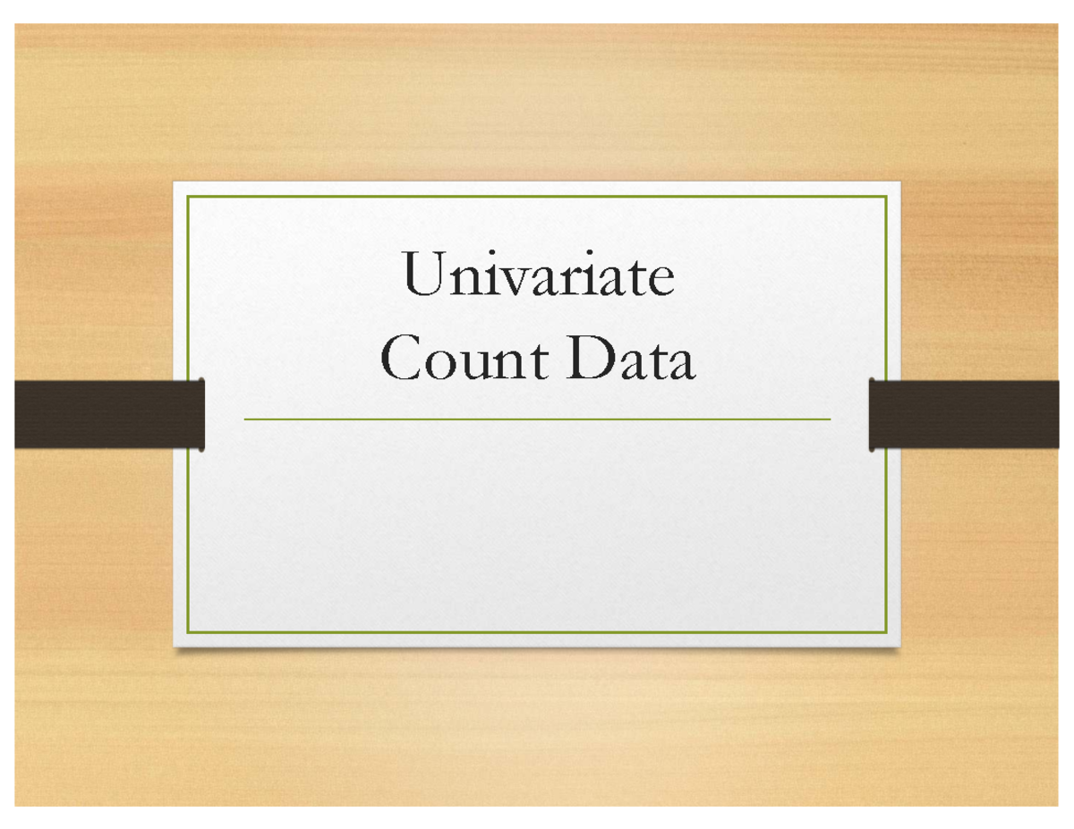 W07 - Univariate Count Data: Analyzing Categorical Variables - Studocu