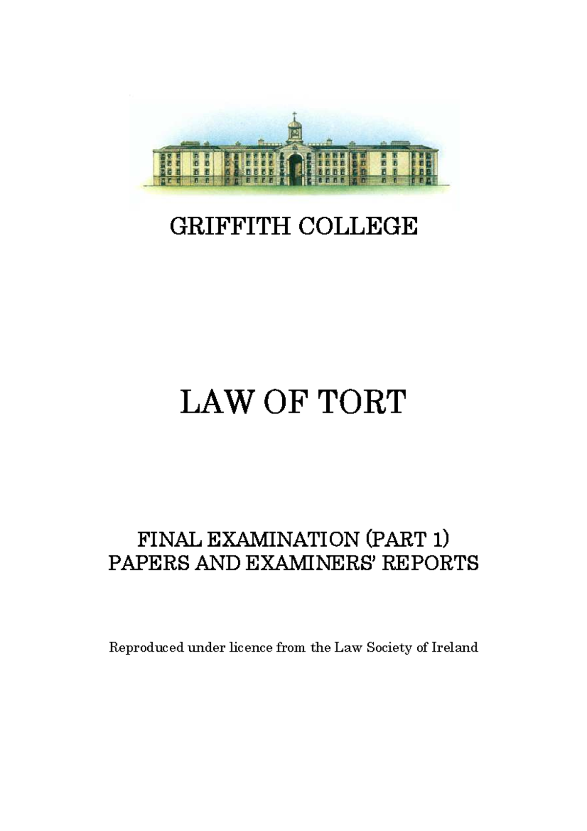 Torts (past papers) Exam Report - GRIFFITH COLLEGE LAW OF TORT FINAL ...