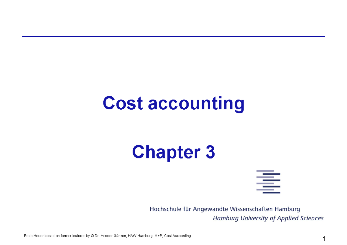 Cost Accounting 1 (CA 25WS) Chapter 3: Key Concepts and Principles ...
