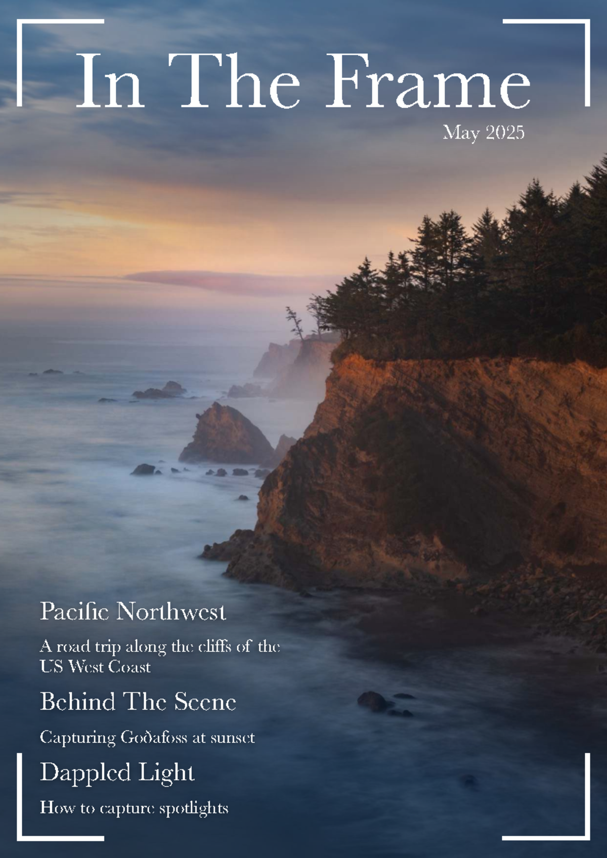 In The Frame: Photography Journey Through the Pacific Northwest - May ...
