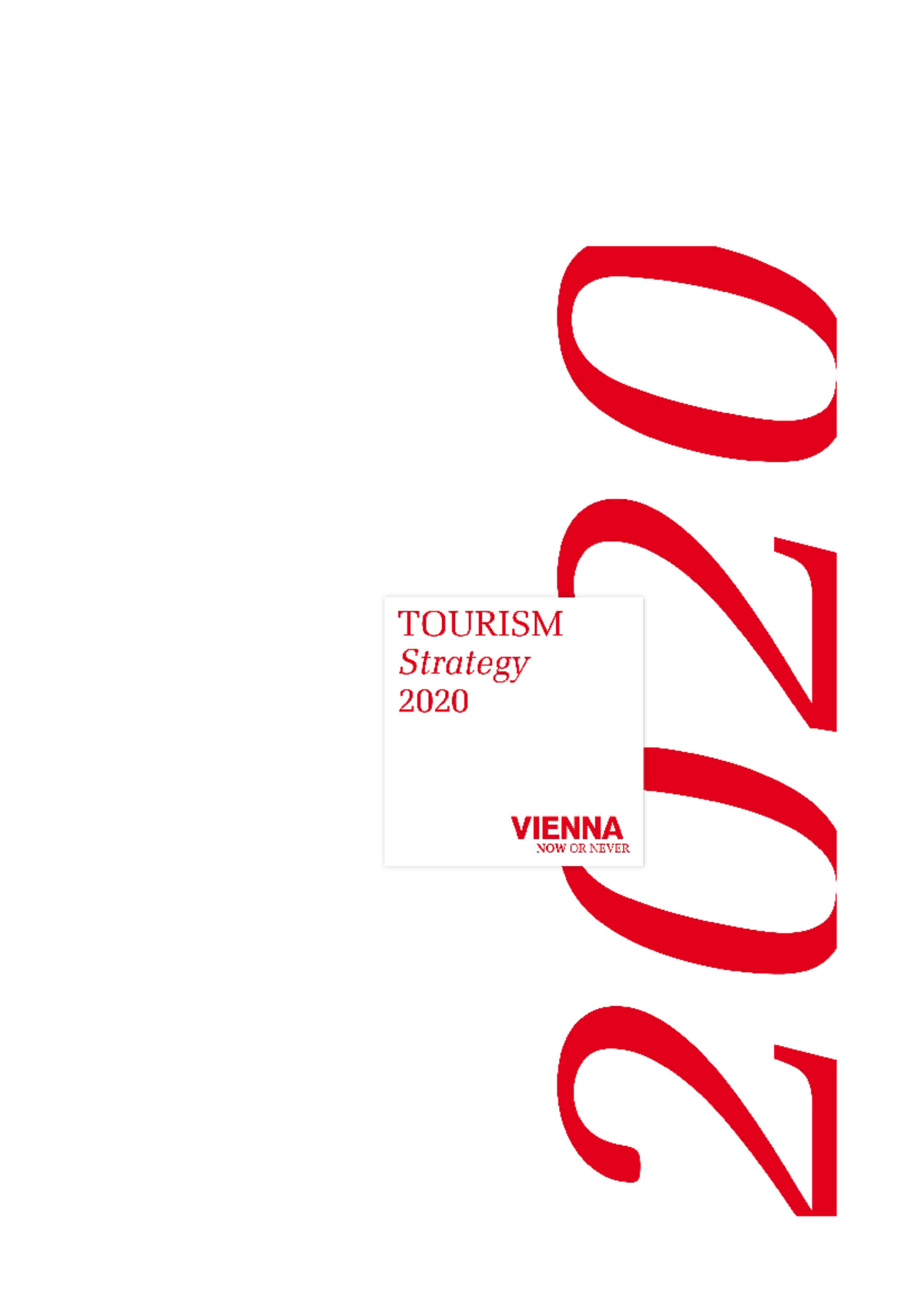 Wt-Tourismusstrategie 2020: An Analysis of Vienna's Success Factors ...