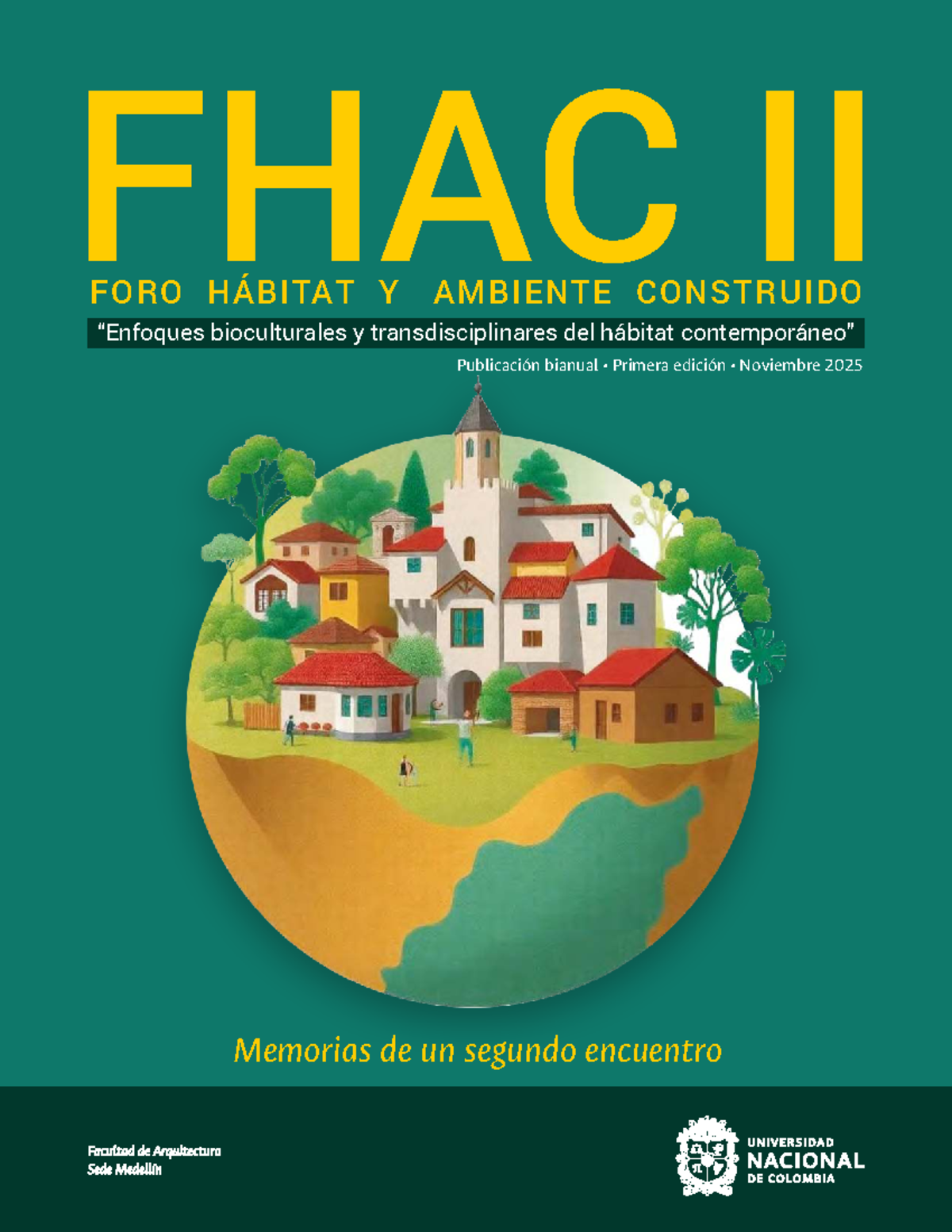 Memorias del II Foro Hábitat y Ambiente Construido FHAC II 2025 - Studocu