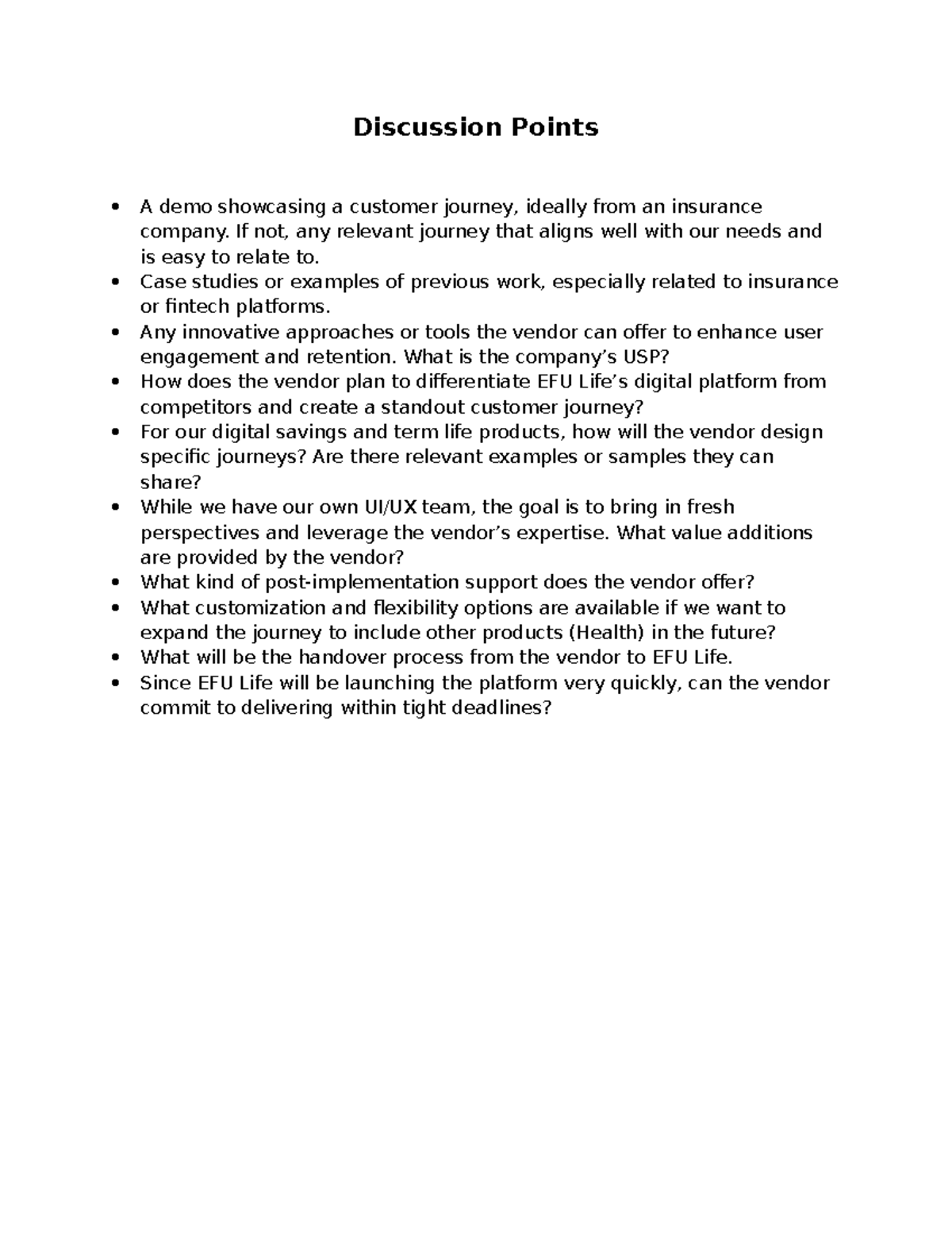 Discussion points for Vendors - Discussion Points A demo showcasing a ...