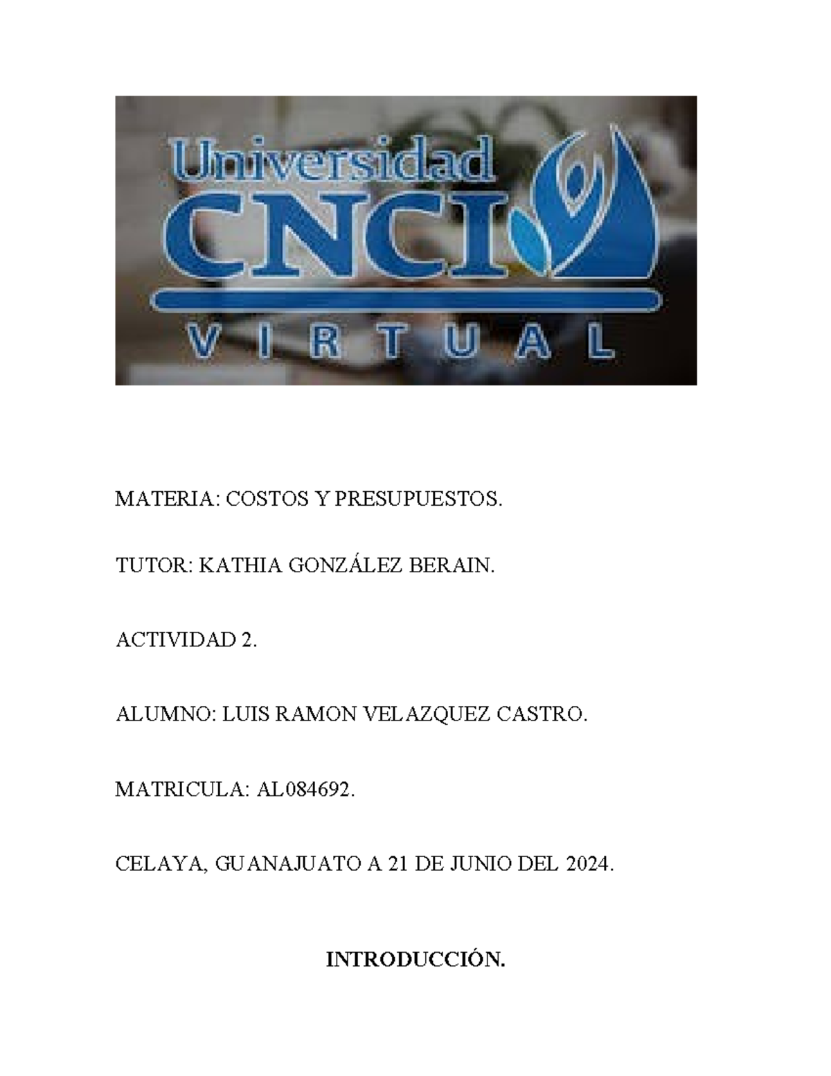 Actividad 2: Análisis de Costos y Presupuestos en Empresa - Studocu