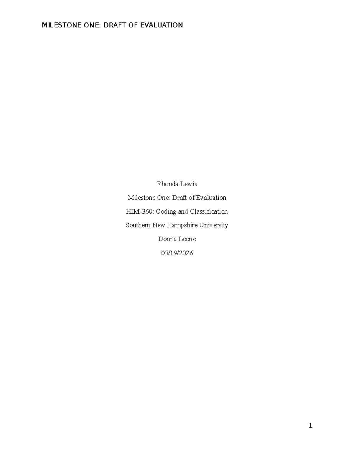MILESTONE ONE: EVALUATION DRAFT - CODING & CLASSIFICATION - Studocu