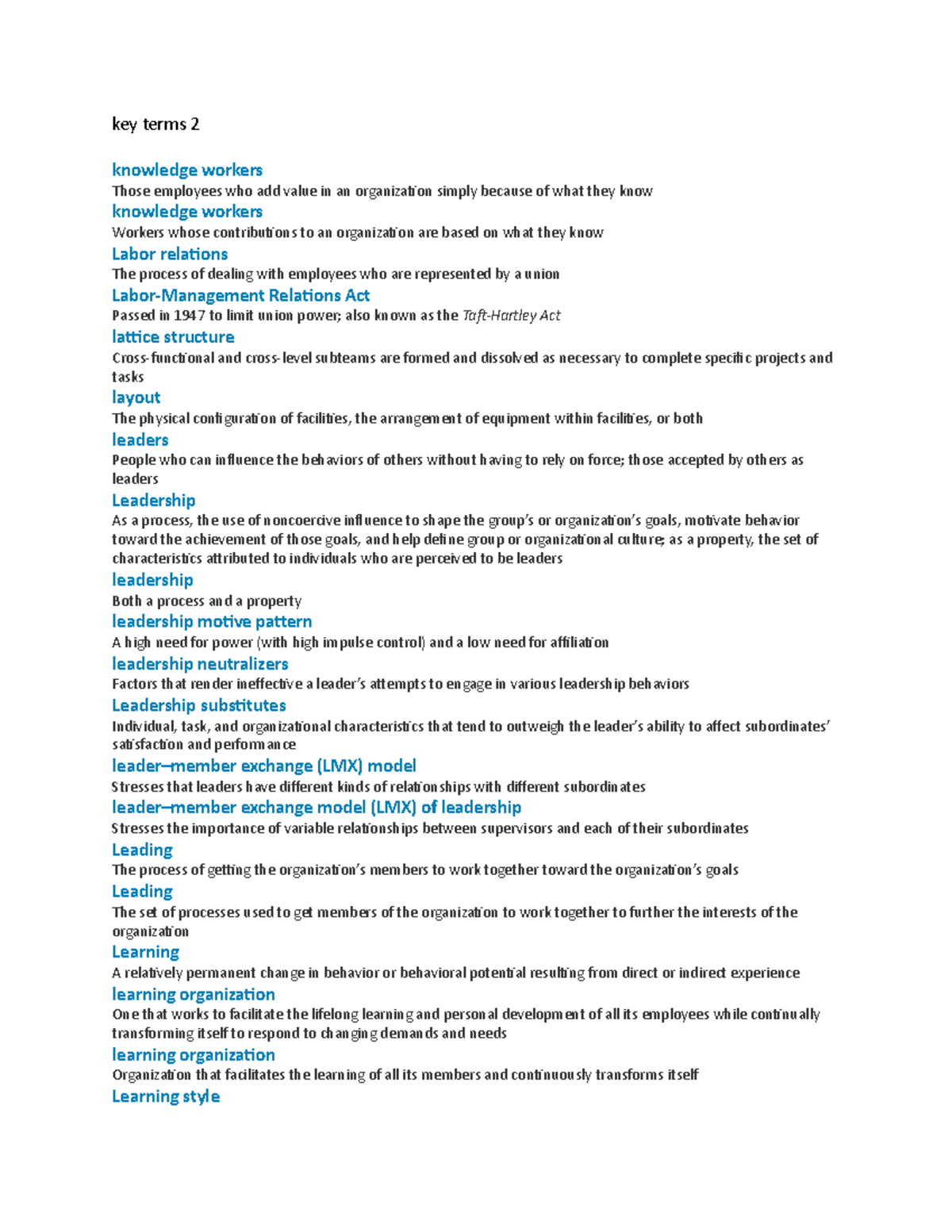 Key terms 2 - key terms 2 knowledge workers Those employees who add ...