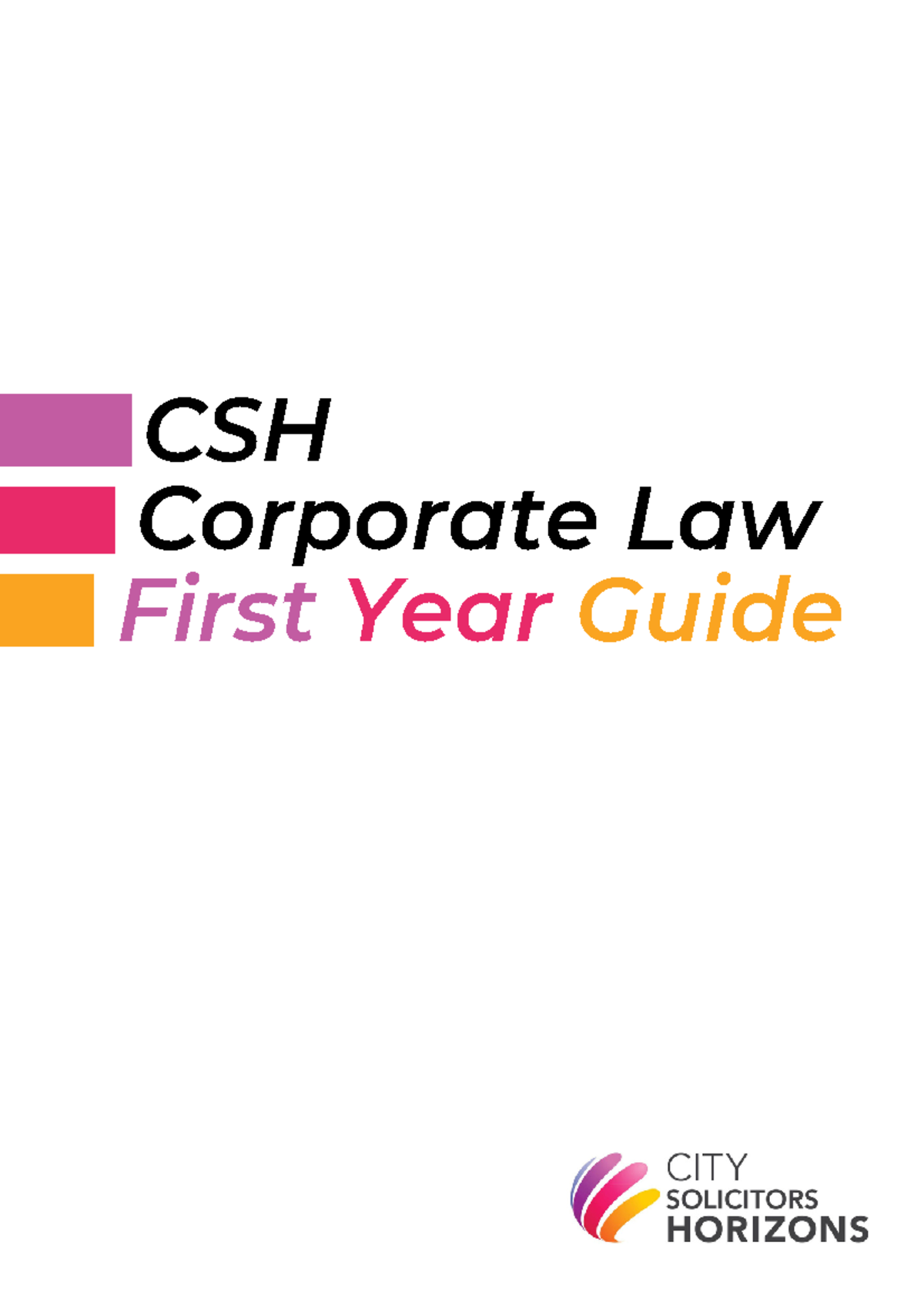 CSH Corporate Law First Year Guide: Insights and Application Tips - Studocu
