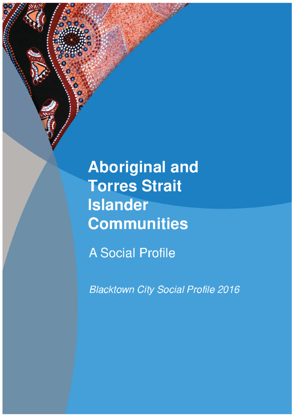 Aboriginal and Torres Strait Islander Communities: A Social Profile ...