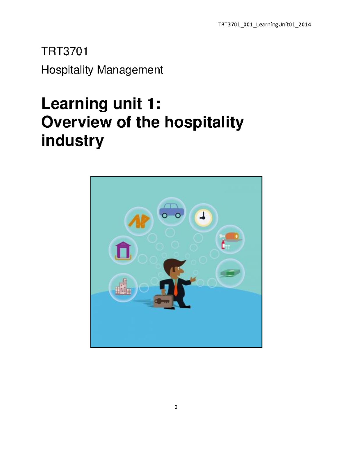 TRT3701-001 Hospitality Management Learning Unit 1: Overview of ...