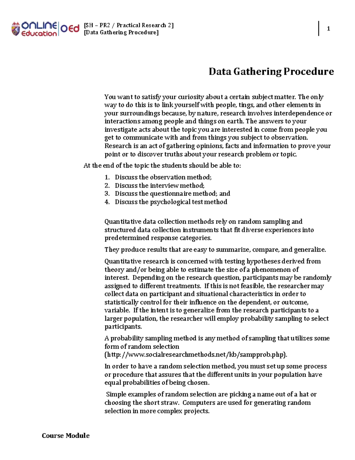 Week 015 Module Data Gathering Procedure - [SH – PR2 / Practical ...