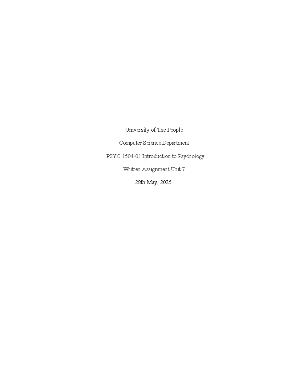 PSYC 101 Written Assignment Unit 7: Neuroscience & Psychology Insights ...