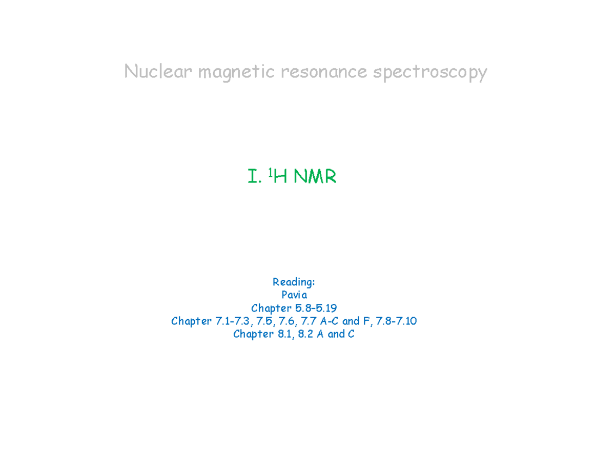 Nuclear Magnetic Resonance (NMR) Spectroscopy I: 1H NMR Insights from ...