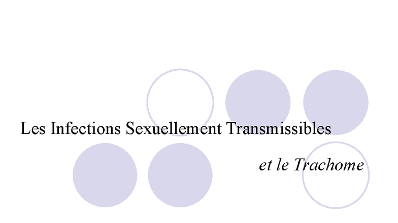 Les Infections Sexuellement Transmissibles (IST) au Canada - LEC 5 ...