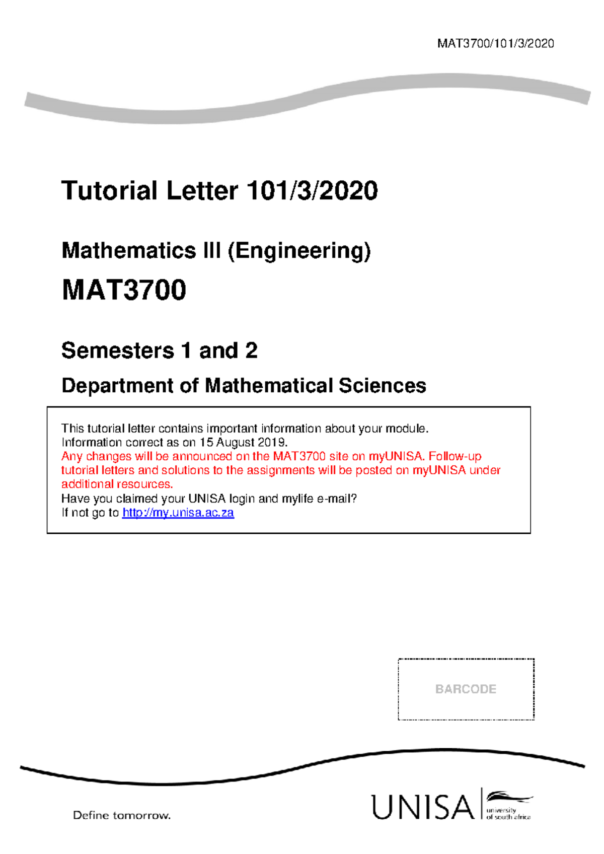 Mathematics III Tutorial Letter 101/3 - MAT3700 Overview and Guidance ...
