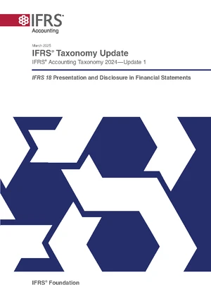 IFRS Accounting Taxonomy 2024 Update 1: IFRS 18 Presentation ...