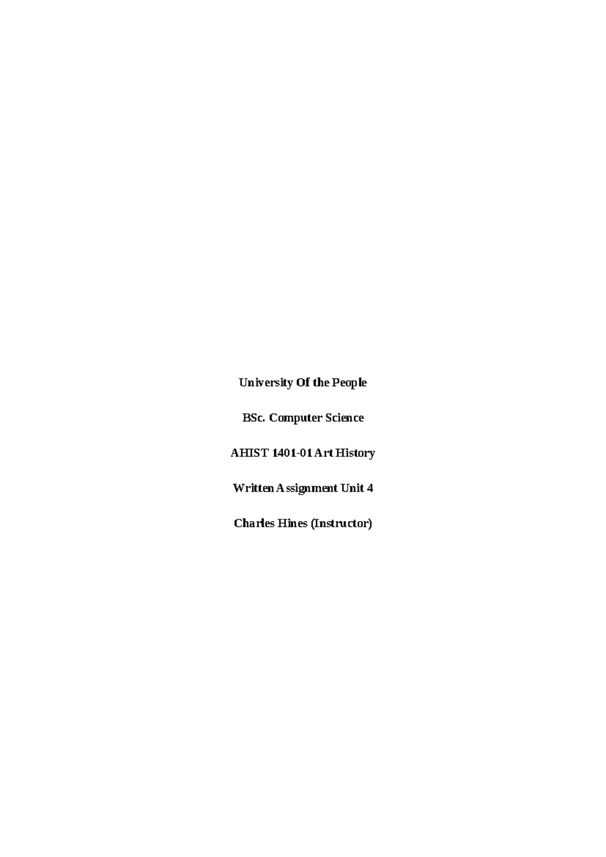 Written Assignment Unit 4 - University Of the People BSc. Computer ...