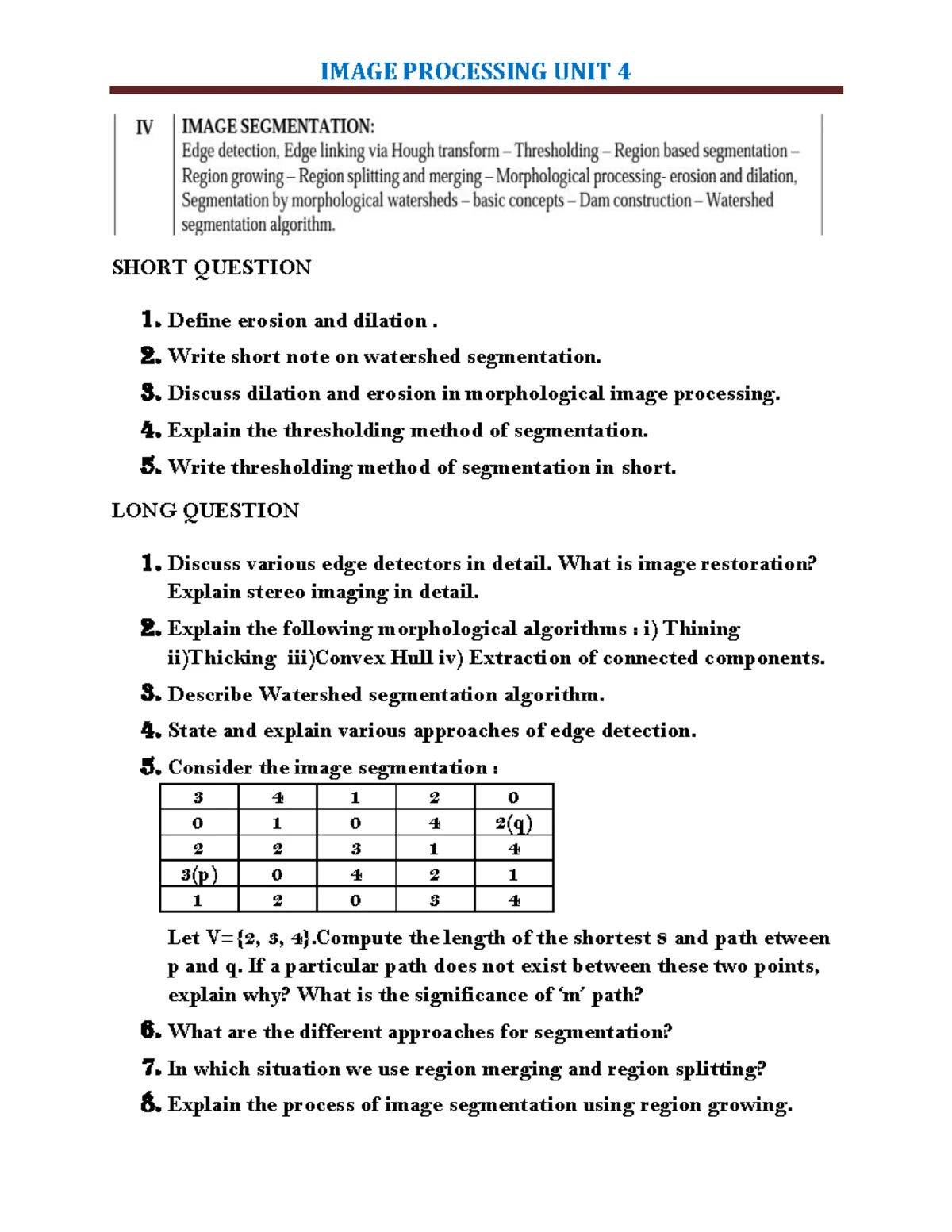 IP unit 2 - Image Processing - SHORT QUESTIONS 1. Differentiate between ...