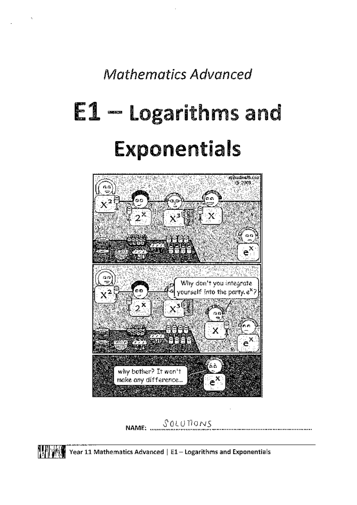 Year 11 Mathematics Advanced E1 Logarithms and Exponentials Solutions ...