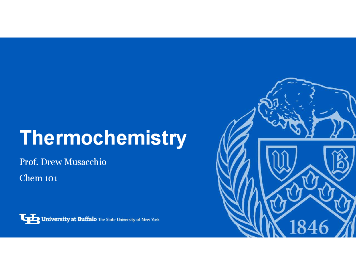 Chem 101: Thermochemistry Chapter 6 Overview - Studocu