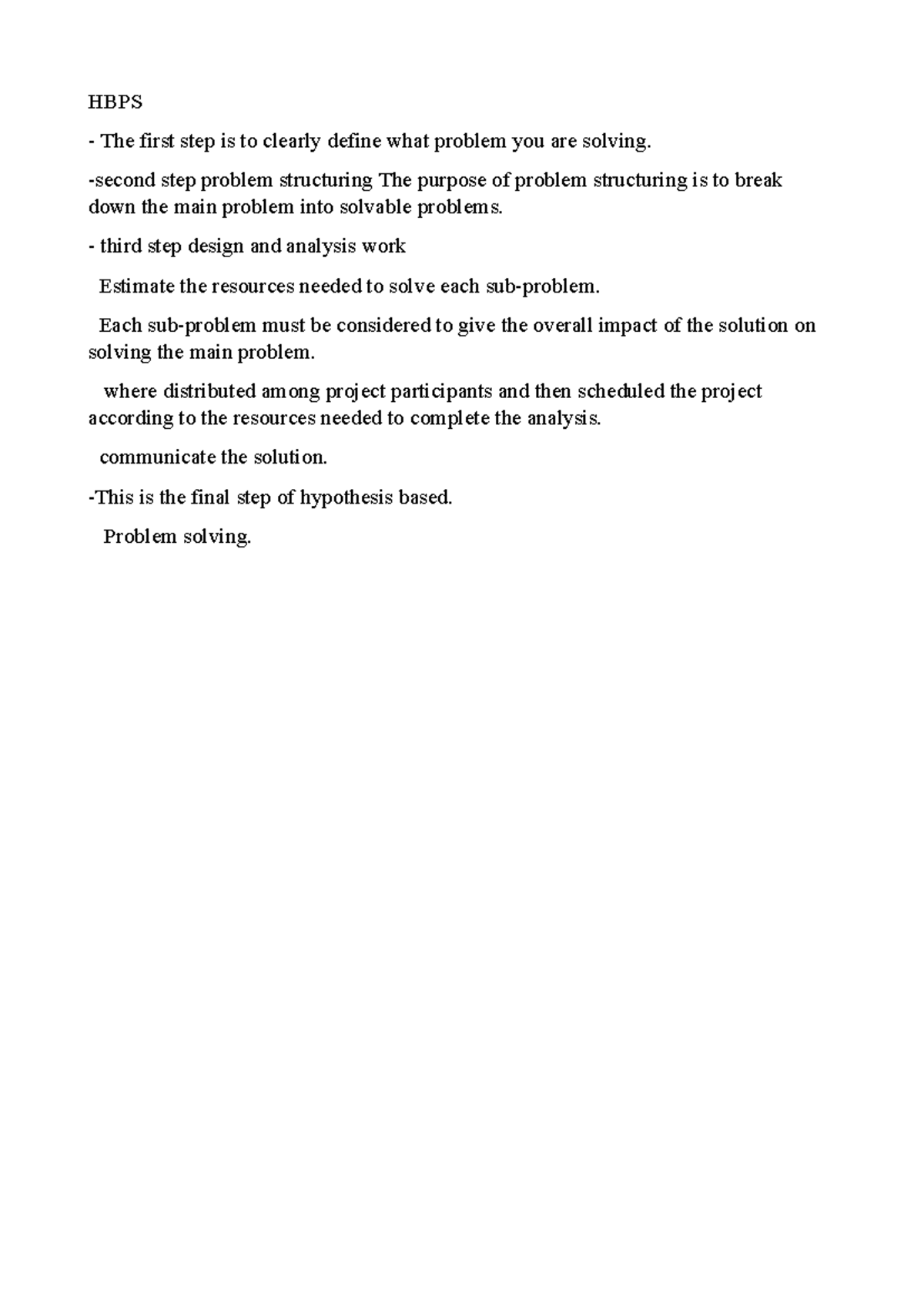 HBPS - hay - HBPS The first step is to clearly define what problem you ...