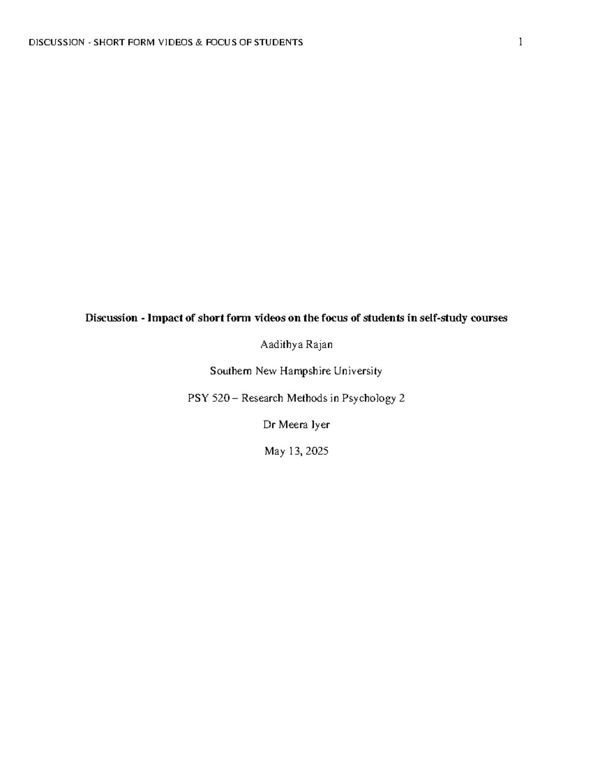 Impact of Short Form Videos on Student Focus - PSY 520 Research Study ...