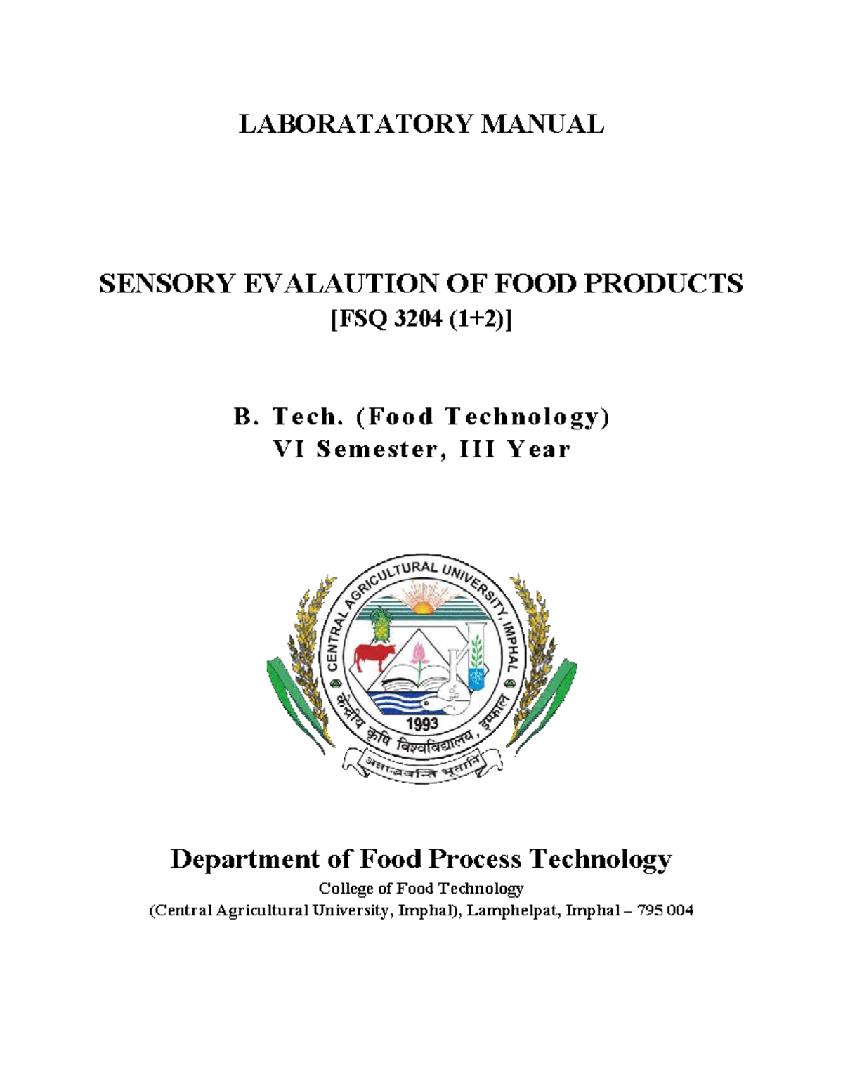 LAB MANUAL: SENSORY EVALUATION OF FOOD PRODUCTS 3204 B.Tech VI Sem ...