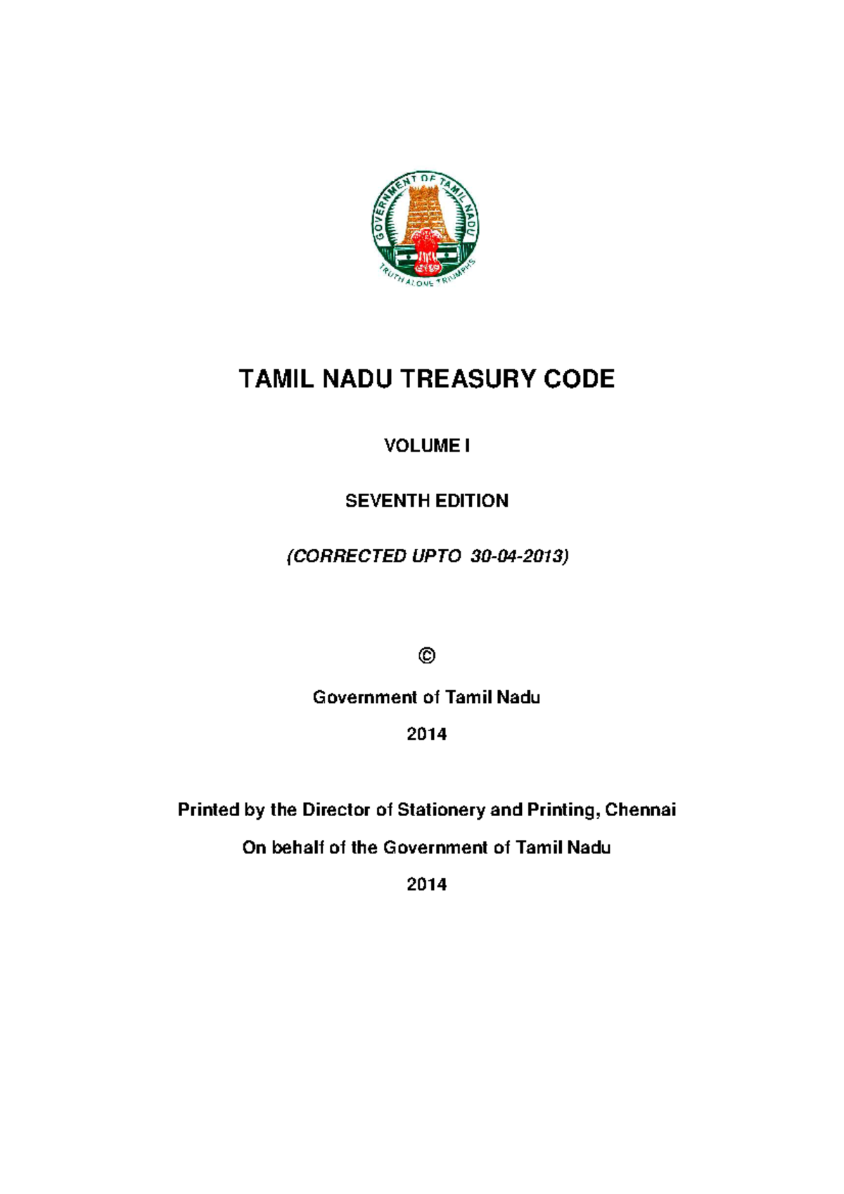 Tamil Nadu Treasury Code Volume I - 7th Edition (Revised 2014) - Studocu
