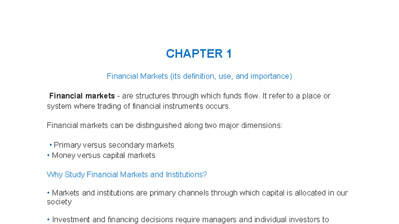 Financial Markets and Institutions - CHAPTER 1 Financial Markets (its ...