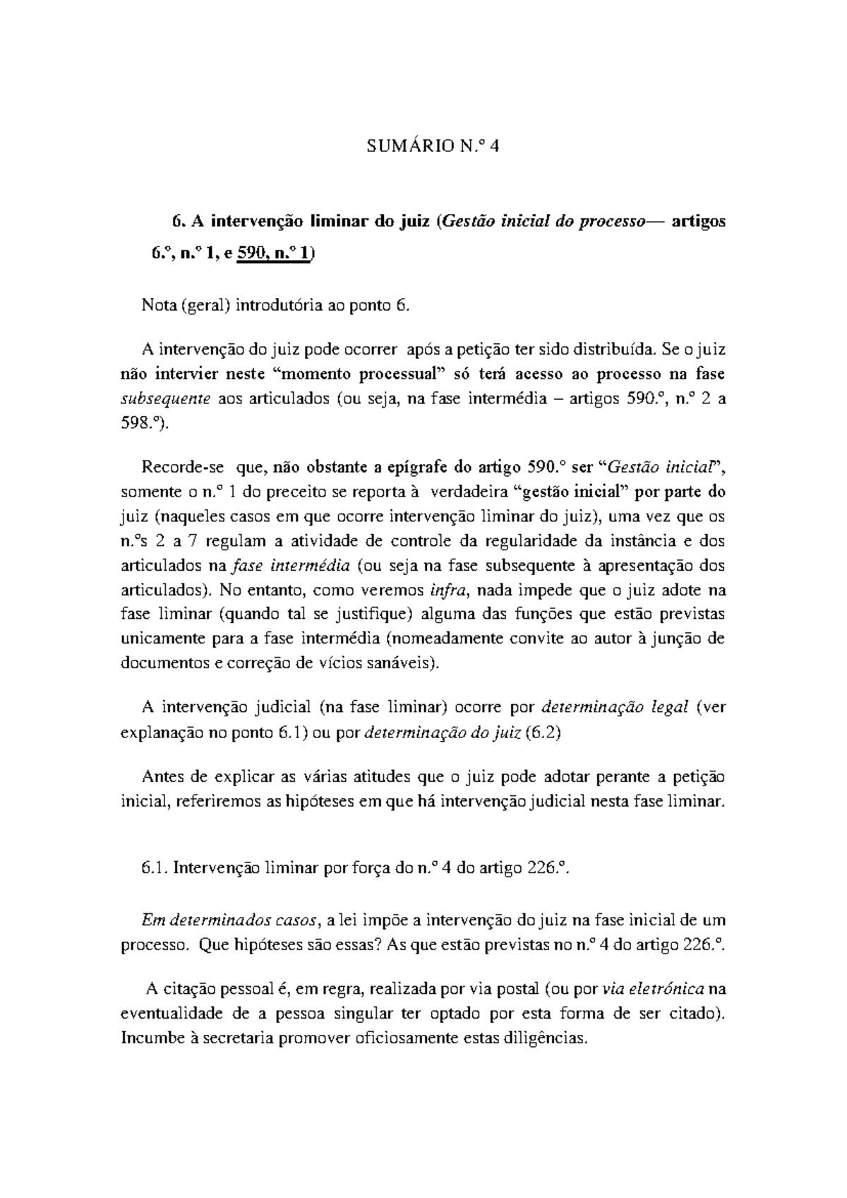 Sumário N.º 4: Intervenção Liminar do Juiz em Processos Judiciais - Studocu