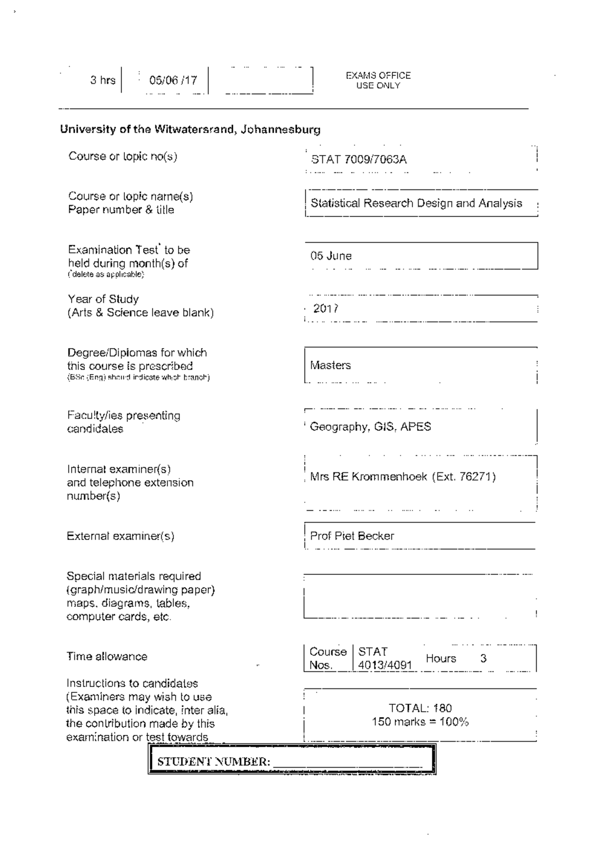 STAT 7009 & STAT 7063A Statistical Research Design Exam 2017 - Studocu
