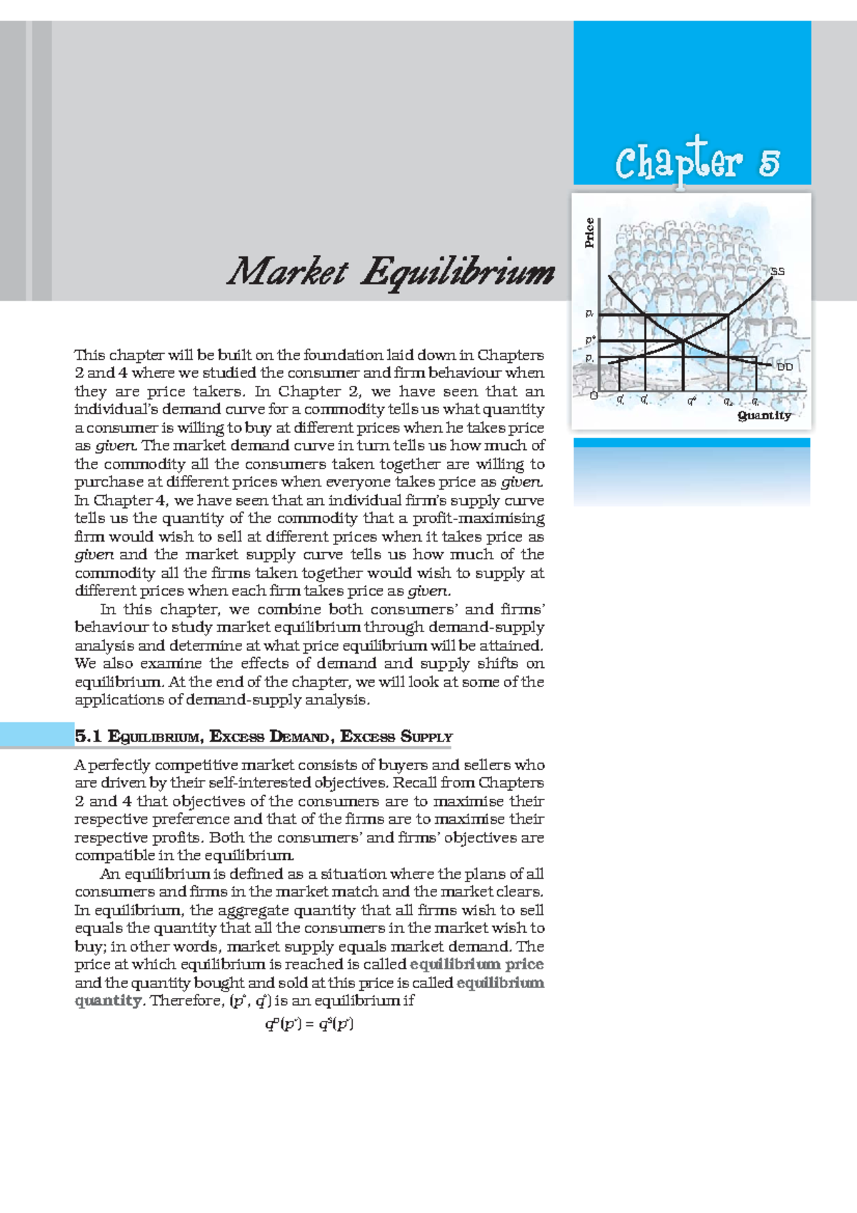 Market equilibrium - Chapter 5 Price O Quantity SS DD p* pf q' 1 q* q 2 ...