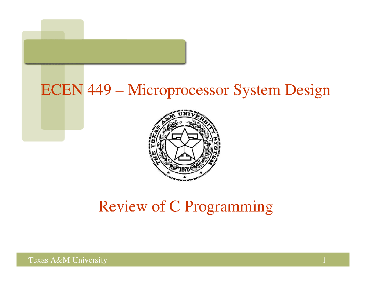 ECEN 449 - Microprocessor System Design: C Programming Review Notes ...