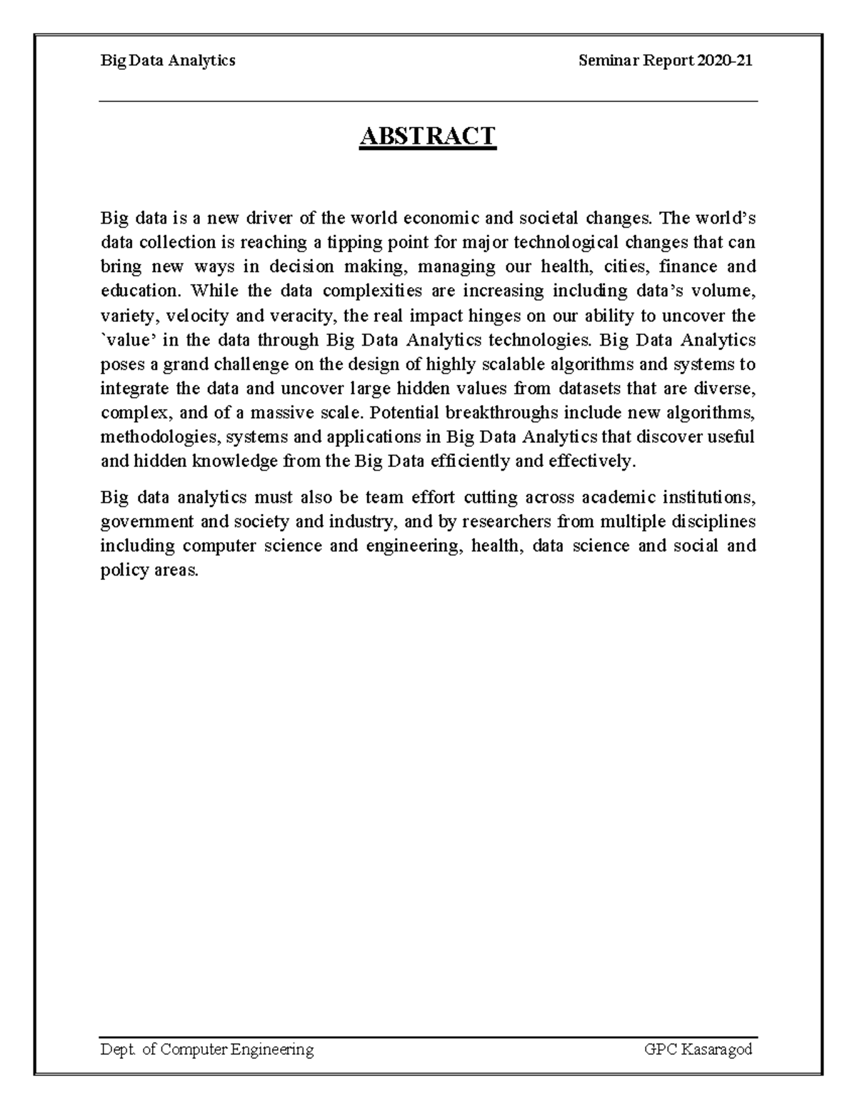 Big data - Jabsbddhdbdhdbdbdhdh - ABSTRACT Big data is a new driver of ...