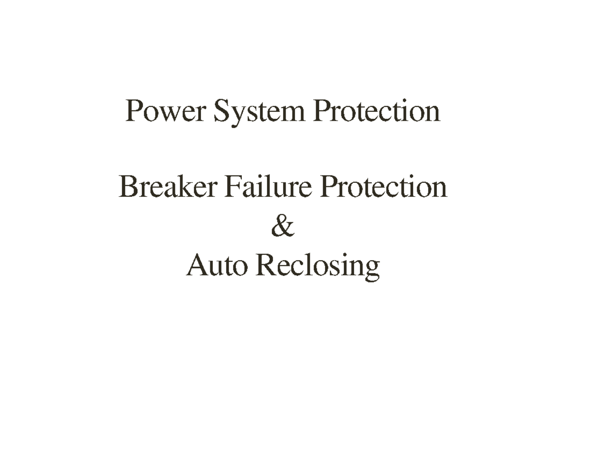 Module 1 L7 Breaker Failure And auto reclose functions edited - Power ...