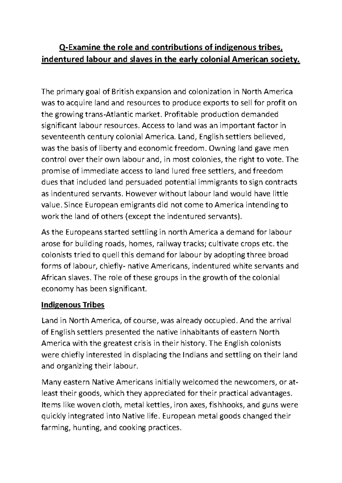 The Role of Indigenous Tribes, Indentured Labour & Slaves in Colonial ...