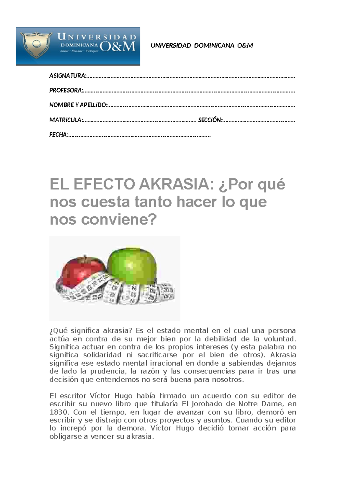 651927 Tarea: El Efecto de la Akrasia en la Toma de Decisiones - Studocu