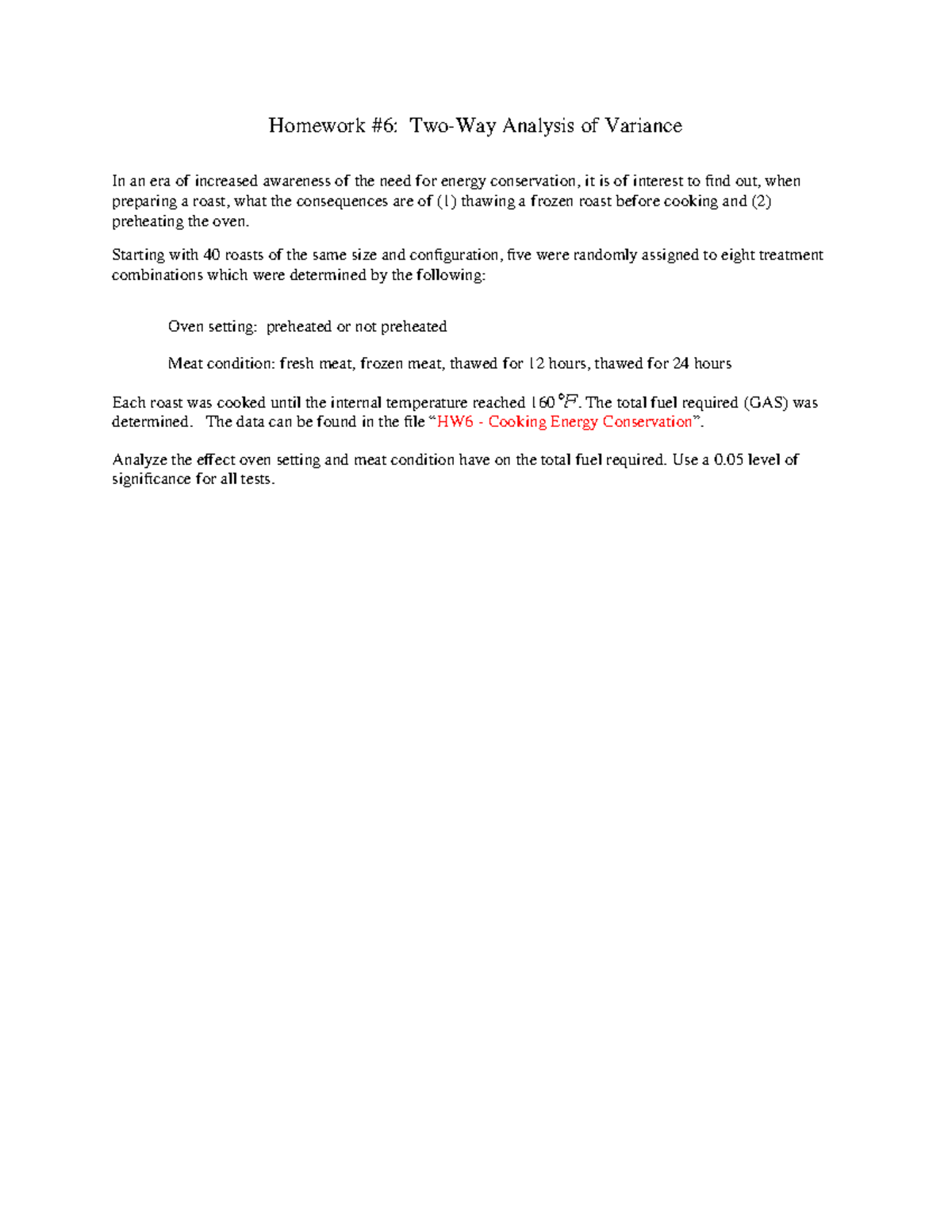 HW6 - Two Way Analysis of Variance - Homework #6: Two-Way Analysis of ...