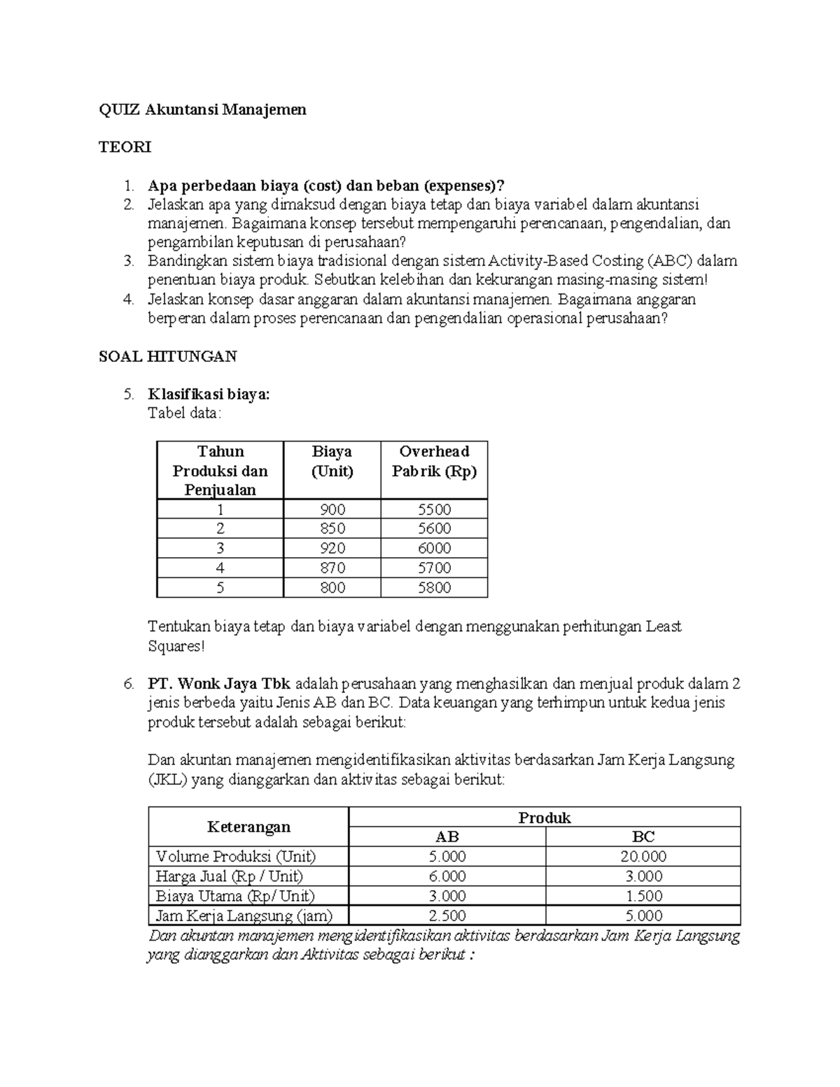 Quiz Akuntansi Manajemen Biaya Anggaran Dan Sistem Costing Studocu