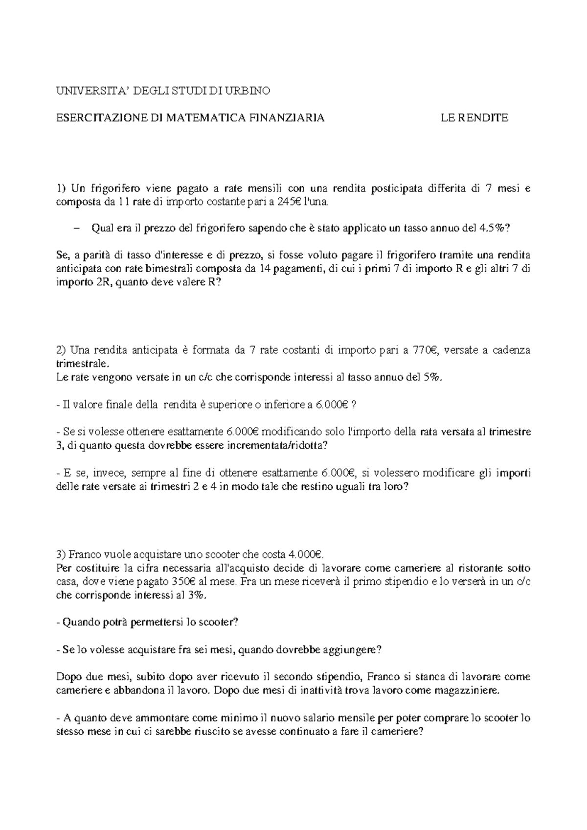 Esercitazione di Matematica Finanziaria: Spot e Forward Immunizzazione ...
