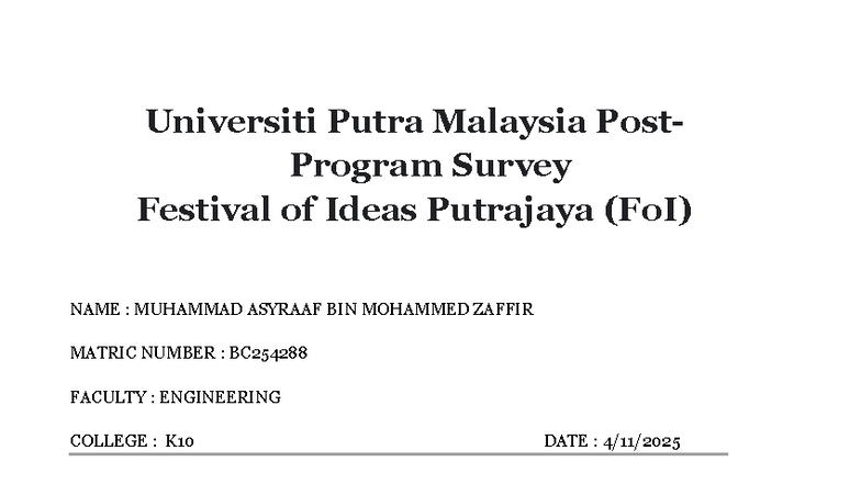 UPM Festival of Ideas Survey Report - Muhammad Asyraaf BC254288 - Studocu