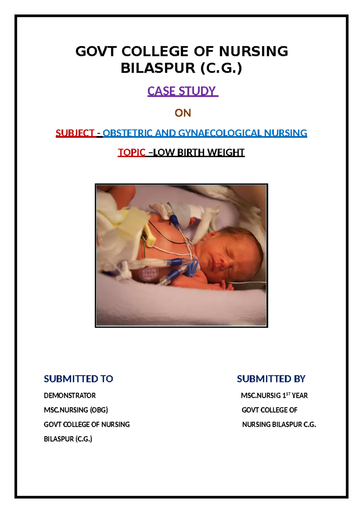 Case Study on Low Birth Weight (LBW) in OBG Nursing - MSC Nursing 1st ...