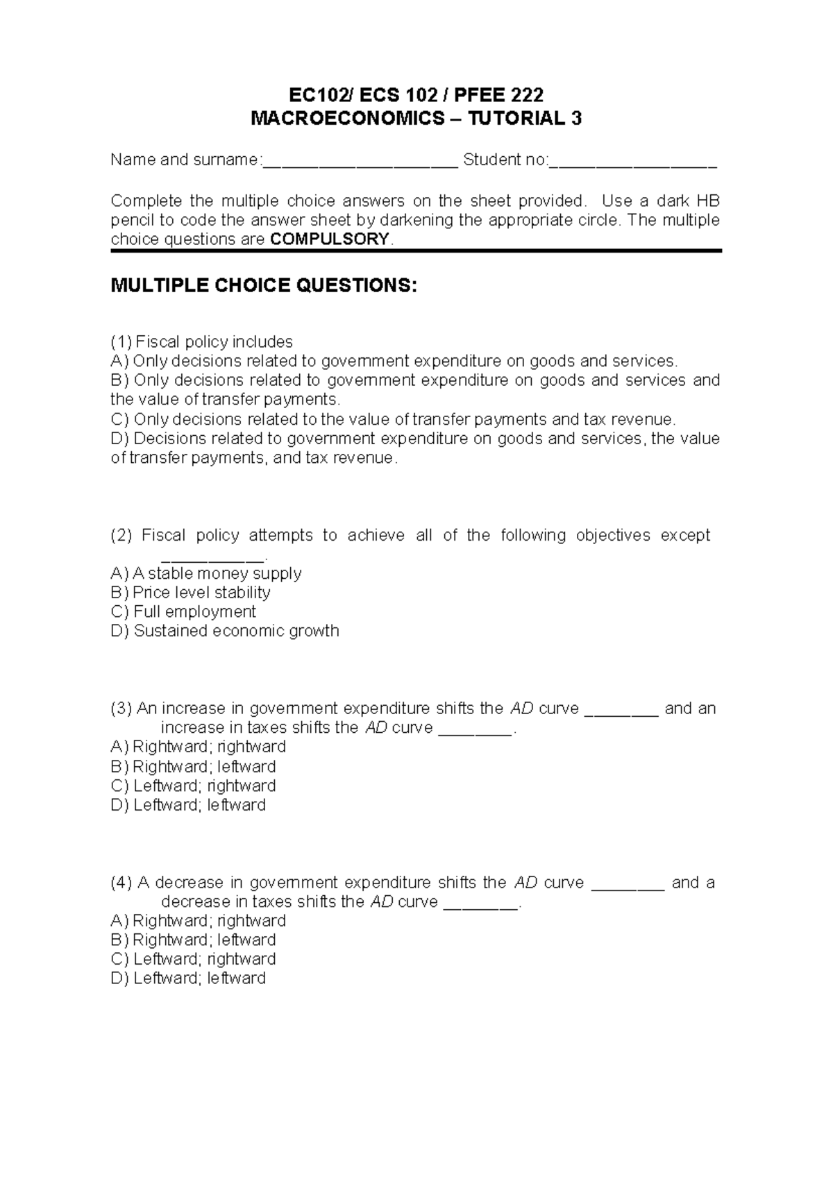 ECS 102 TUT3 2008 MACROECONOMICS MULTIPLE CHOICE QUESTIONS - Studocu
