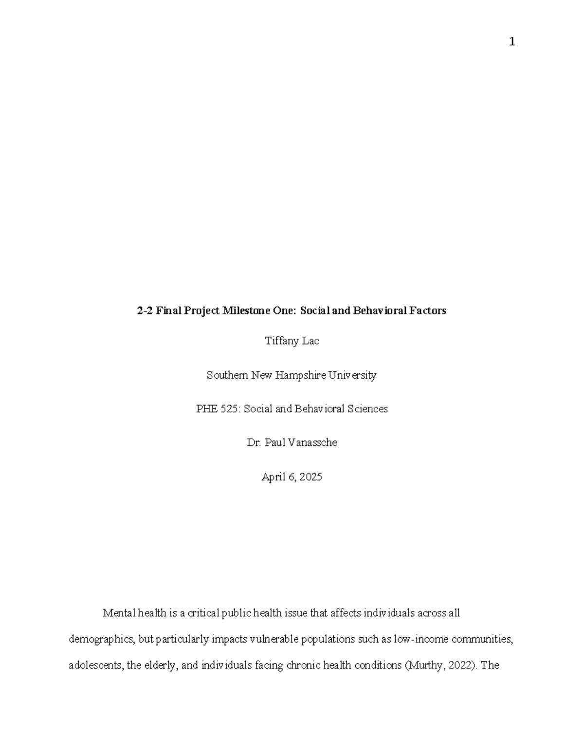 PHE 525 Final Project Milestone 1: Social & Behavioral Factors in ...