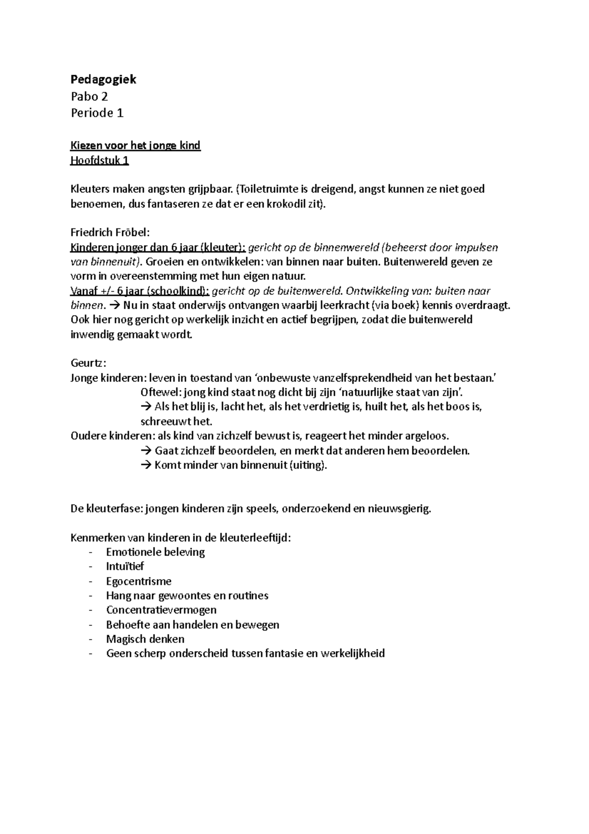 Pedagogiek Samenvatting Pabo 2 - Periode 1 en de Ontwikkeling van ...
