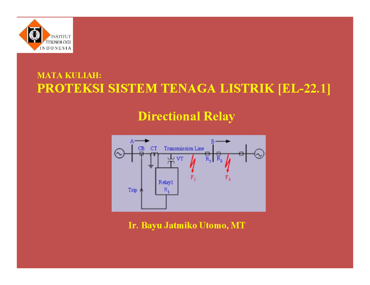 4. Proteksi EL-22.1 - Kuliah 4 - Arus Lebih Berarah dan Relay - Studocu