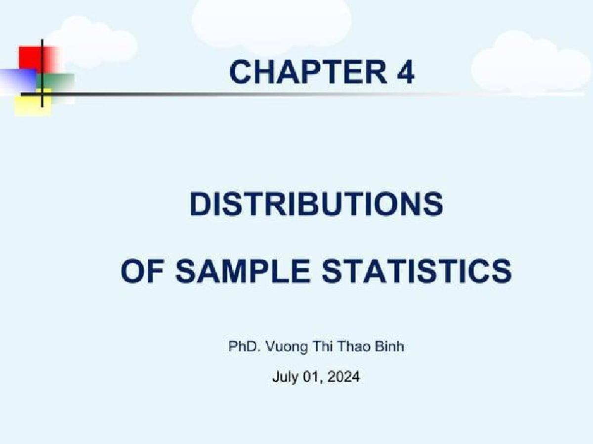 CHAPTER 4: DISTRIBUTIONS OF SAMPLE STATISTICS - STATISTICAL ANALYSIS ...