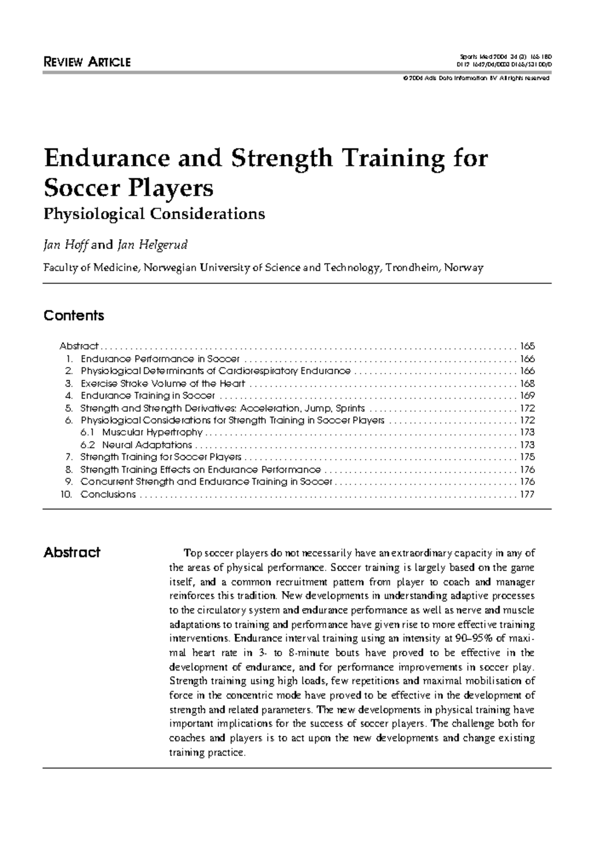 Endurance and strength training for soccer players - Physiological ...