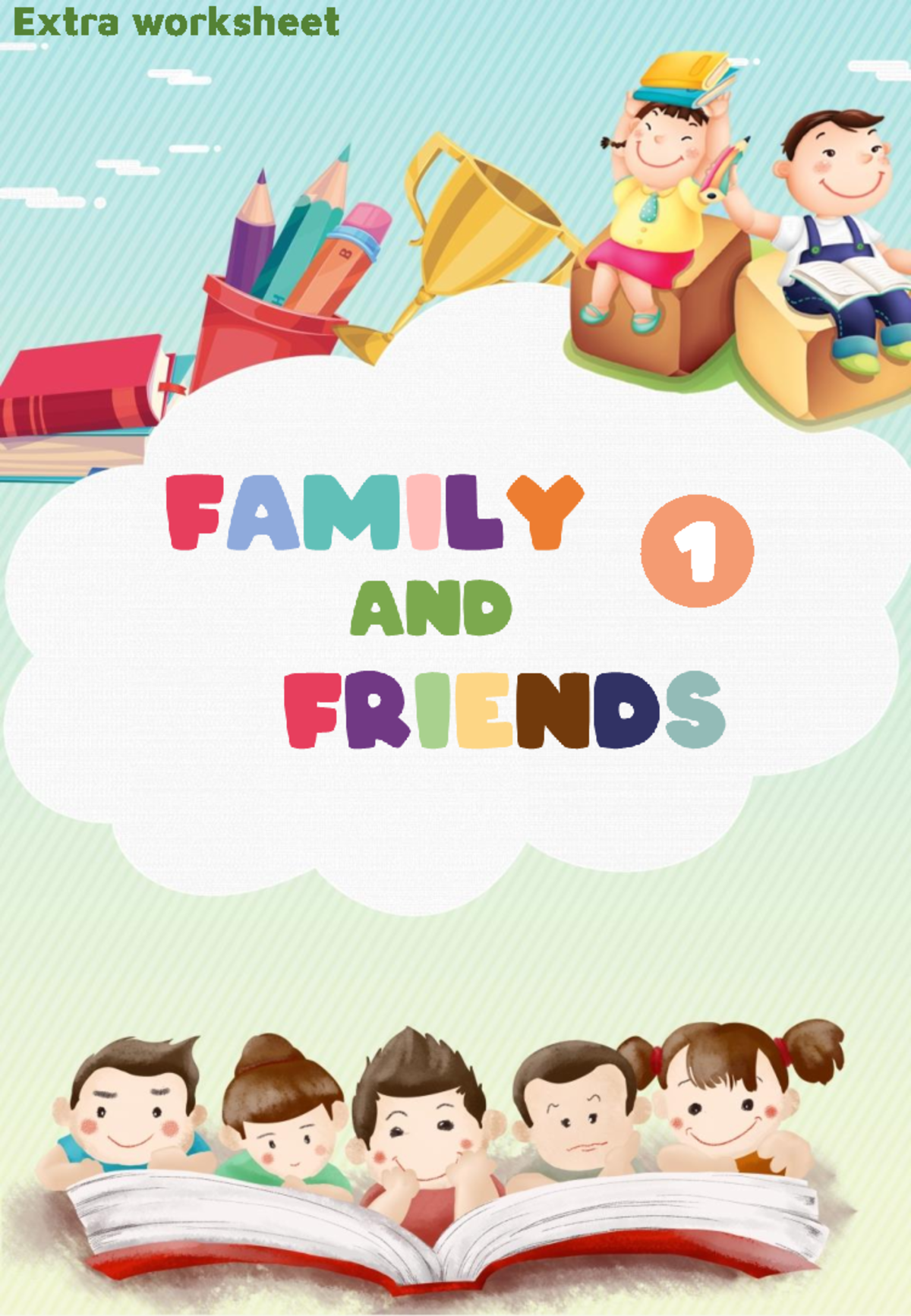 Extra WS Family and Friends 1 - english speaking 2 - Extra worksheet ...